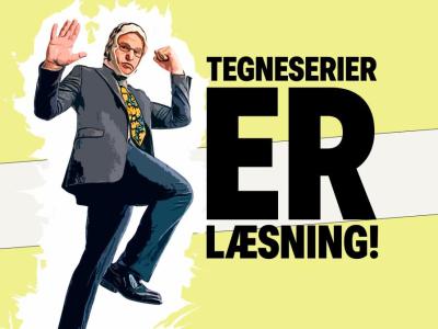 En mand i blazer og balaklava poserer foran en grafik med ordene: "Tegneserier ER læsning".